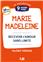 9 JOURS AVEC... MARIE MADELEINE : RECEVOIR L´AMOUR SANS LIMITE