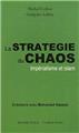 LA STRATÉGIE DU CHAOS  