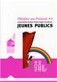 THÉÂTRE AU PRÉSENT (4) JEUNES PUBLICS  