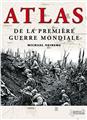 ATLAS DE LA PREMIERE GUERRE MONDIALE  