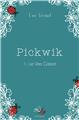 PICKWIK - TOME 1 : LE VERS GALANT  