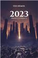 2023 - TOME 1 : LA DÉBÂCLE  