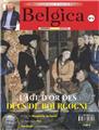 BELGICA N°3 : HISTOIRE ET PATRMOINE DE TOUTES LES BELGIQUES  