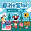 DITTY BIRD - MUSIC OF MOZART.  