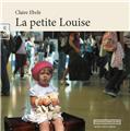 LA PETITE LOUISE  