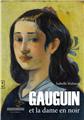 GAUGUIN ET LA DAME EN NOIR  