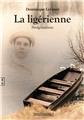 LA LIGÉRIENNE, PÉRÉGRINATIONS  