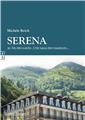 SERENA - AU FIL DES GAVES , UNE SAGA DES FAMILLES…  