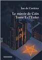 LE MIROIR DE CAÏN TOME I : L’ENFER  