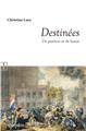 DESTINÉES : SAISON 1 - DE PASSION ET DE HAINE  