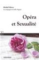 OPÉRA ET SEXUALITÉ  