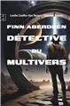 FINN ABERDEEN, DÉTECTIVE DU MULTIVERS : TOME I  