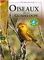 À LA DÉCOUVERTE DES... OISEAUX DE LA GUADELOUPE  