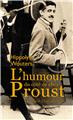 L´HUMOUR DU CÔTÉ DE CHEZ PROUST  