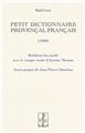 PETIT DICTIONNAIRE PROVENÇAL-FRANÇAIS : ÉDITION FAC-SIMILÉ  