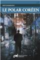 KEULMADANG N°5 : LE POLAR CORÉEN  