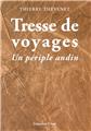 TRESSE DE VOYAGES : UN PÉRIPLE ANDIN  