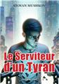 LE SERVITEUR D´UN TYRAN  