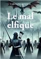 LE MAL ELFIQUE  