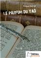 LE PARFUM DU YAD  