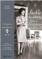 JACKIE KENNEDY CHEZ JOSÉPHINE : DE MALMAISON À LA MAISON BLANCHE (1961-1963)  