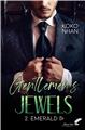 GENTLEMEN´S JEWELS - TOME 2 : EMERALD  