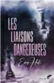 LES LIAISONS DANGEREUSES  