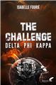 THE CHALLENGE : DELTA PHI KAPPA  