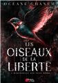 LES OISEAUX DE LA LIBERTÉ, TOME 1 : L´HIRONDELLE AUX YEUX NOIRS.  