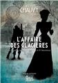 L´AFFAIRE DES GLACIÈRES  