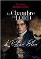 LE RUBAN BLEU : LA CHAMBRE DU LORD - T4.  