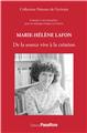 MARIE-HÉLÈNE LAFON : DE LA SOURCE VIVE À LA CRÉATION  