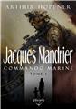 JACQUES MANDRIER - COMMANDO MARINE - TOME 1  