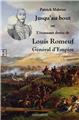 JUSQU’AU BOUT : OU L’ÉTONNANT DESTIN DE LOUIS ROMEUF GÉNÉRAL D’EMPIRE  