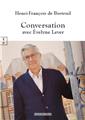 HENRI-FRANÇOIS DE BRETEUIL : CONVERSATION AVEC ÉVELYNE LEVER  