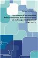 AUX SOURCES DE L’ADAPTATION DE LA COORDINATION ADMINISTRATIVE AU GABON POST INDÉPENDANT : (1961-1973)  