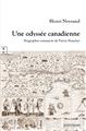 UNE ODYSSÉE CANADIENNE : BIOGRAPHIE ROMANCÉE DE PIERRE BOUCHER  