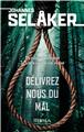 DÉLIVREZ-NOUS DU MAL  