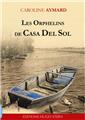 LES ORPHELINS DE CASA DEL SOL  