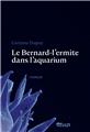 LE BERNARD-L´ERMITE DANS L´AQUARIUM  