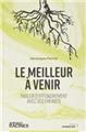 LE MEILLEUR À VENIR : PARLER D´EFFONDREMENT AVEC SES ENFANTS  