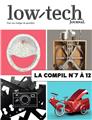 LOW-TECH JOURNAL - LA COMPIL N°7 À 12  