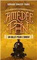 AMEDEE PAN - UN BILLET POUR L´ORIENT  