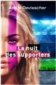 LA NUIT DES SUPPORTERS  