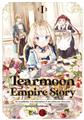 TEARMOON EMPIRE STORY VOL 01 : DE LA GUILLOTINE À LA RÉDEMPTION D’UNE PRINCESSE RÉINCARNÉE -  LA PRINCESSE SUR LA GUILLOTINE  