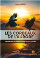 LES CORBEAUX DE L’AURORE : UN EMBLÈME DU NORD ANCIEN - VE-XIVE S.  