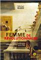 FEMME DE RÉVOLUTIONNAIRE  