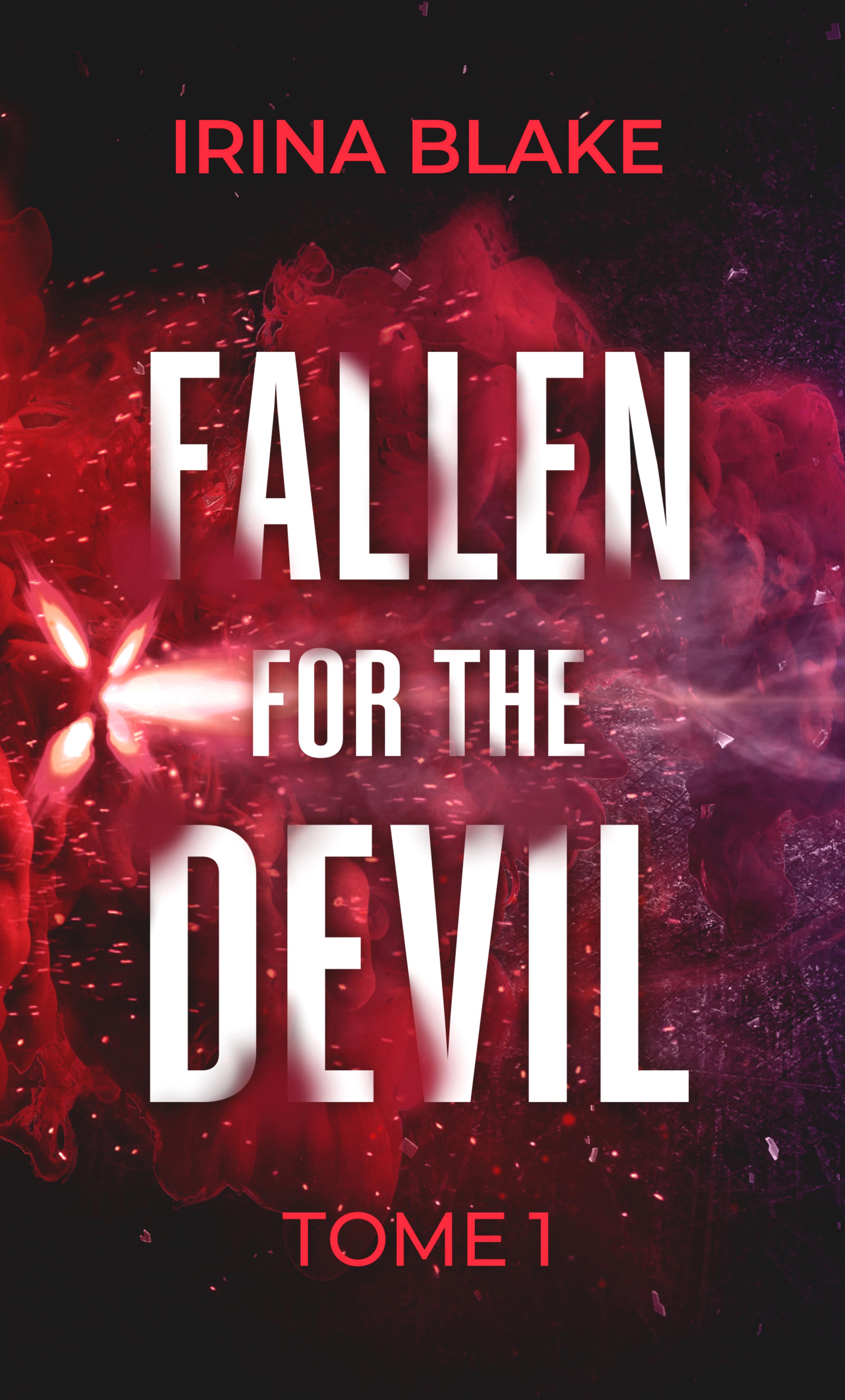 FALLEN FOR THE DEVIL : TOME 1  