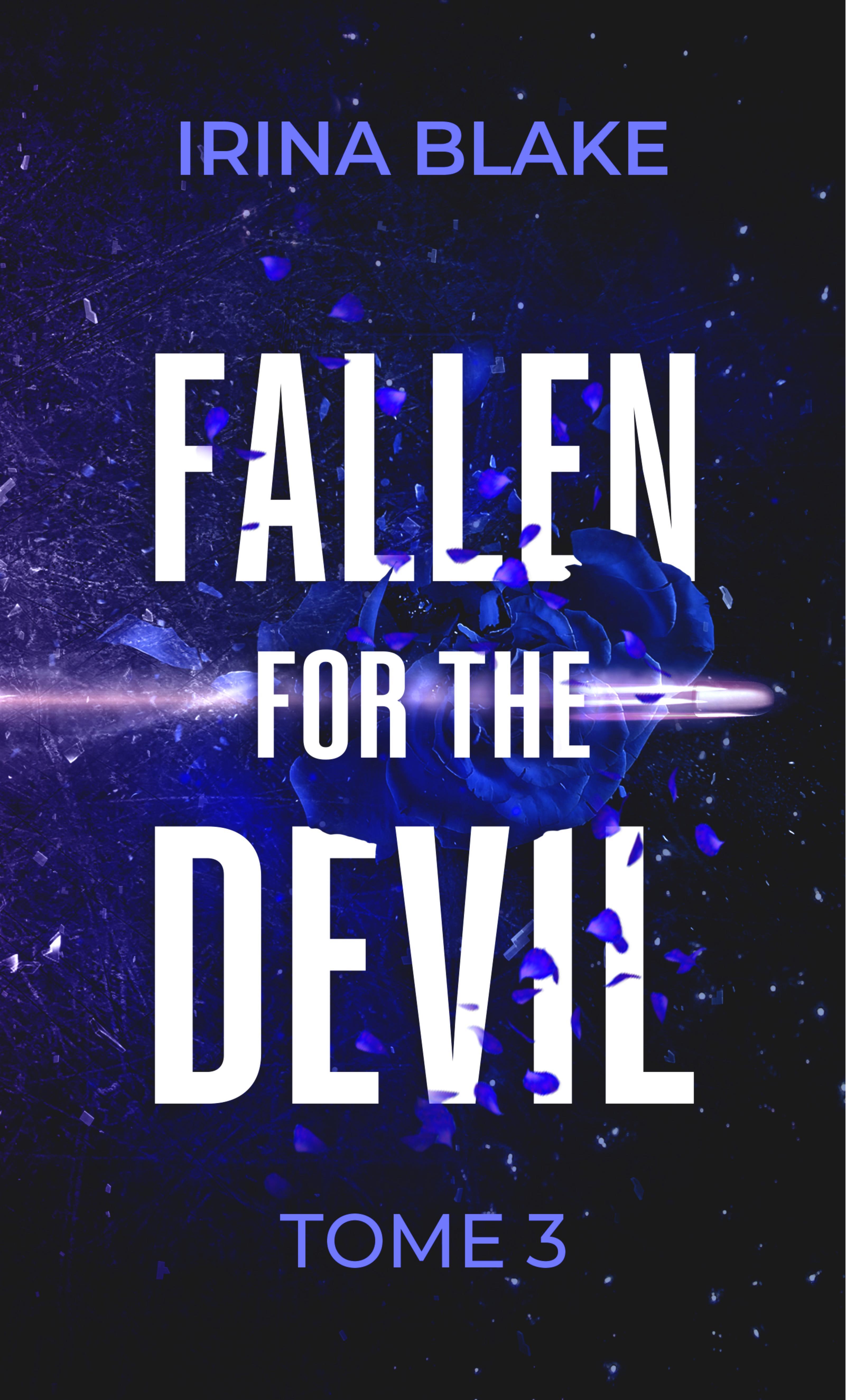 FALLEN FOR THE DEVIL : TOME 3  