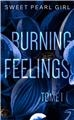 BURNING FEELINGS  